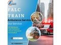 falc-emergency-train-ambulance-in-guwahati-offers-the-highest-comfort-level-small-0